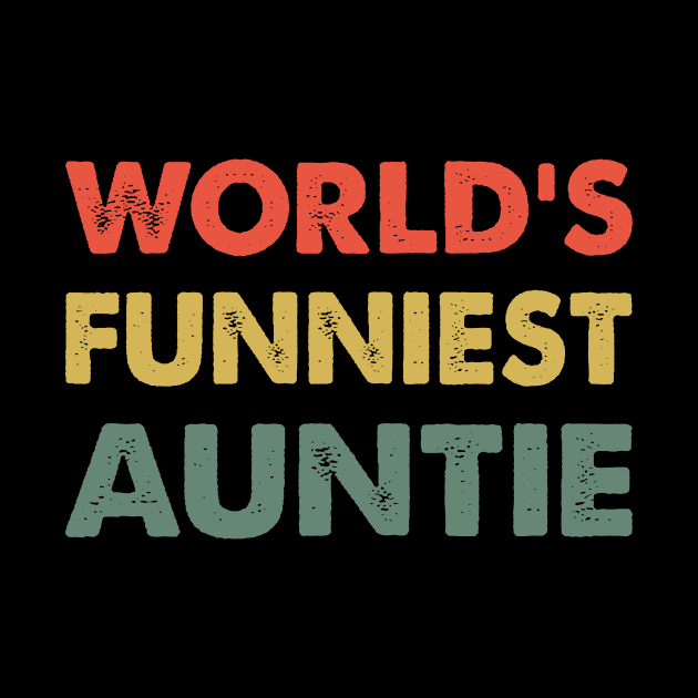 World’s Funniest Auntie by Iskapa