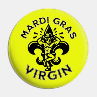 Mardi Gras Virgin Black Pin