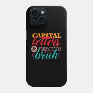 Coloral Capital Letters And Periods Bruh Phone Case