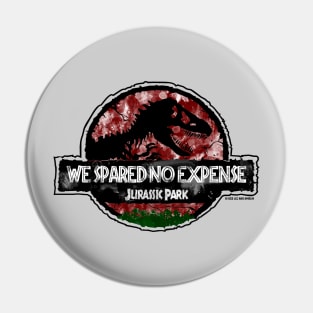 Spared No Expense - John Hammond Jurassic Quote Pin