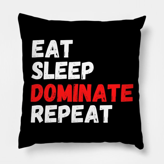 DOMINATE Pillow by GMAT