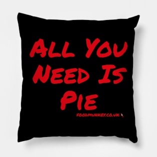 All You Need Is Pie Pillow