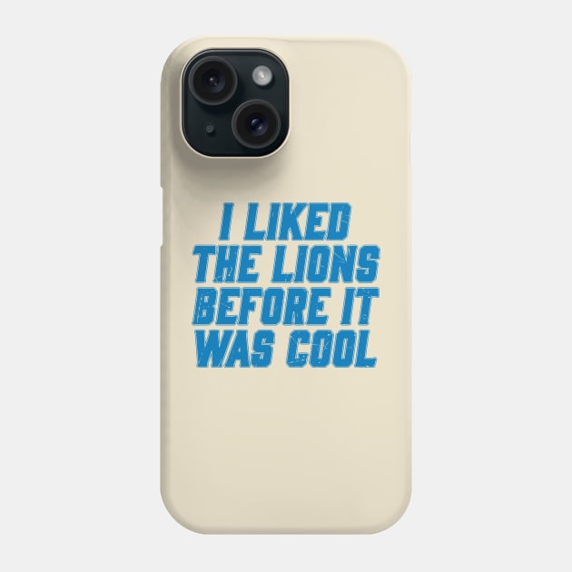 Vintage I Liked The Lions Before It Was Cool Phone Case by Kuantiel