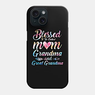 Blessed To Be Called Mom Grandma Great Grandma Mother's Day Phone Case