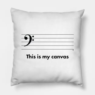 This Is My Canvas - Bass Clef Pillow