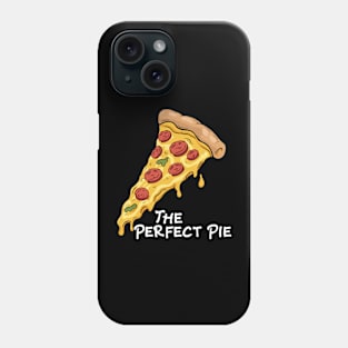 Pizza Food The Perfect Pie Phone Case