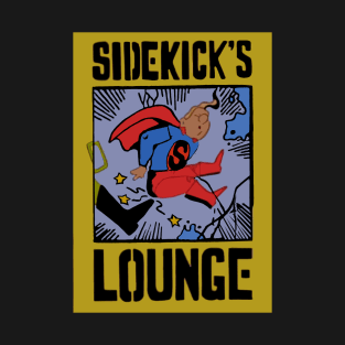 Side Kick's Lounge T-Shirt