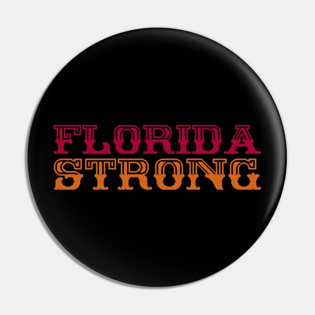 Florida Strong Pin by Myartstor 