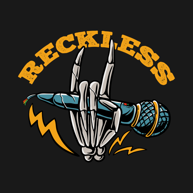 reckless by PlasticGhost