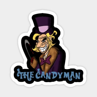 Willy Wonka is..The Candyman Magnet