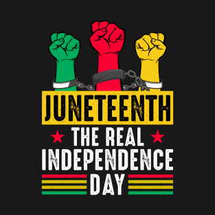 Juneteenth The Real Independence Day Juneteenth 1865 June 19th T-Shirt