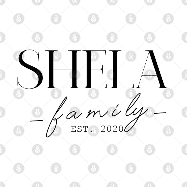 Shela Family EST. 2020, Surname, Shela by ProvidenciaryArtist