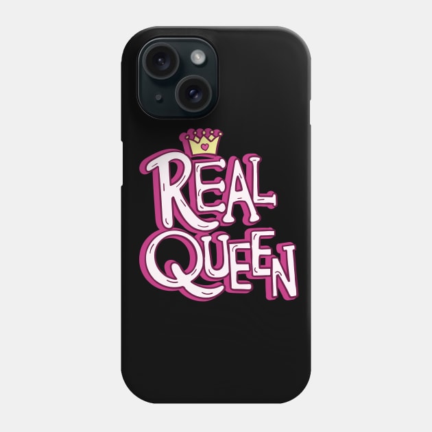 Real Queen Phone Case by TambuStore