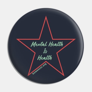 Mental Health Is Health Pin