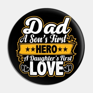 DAD-A-SON'S-FIRST-HERO Pin