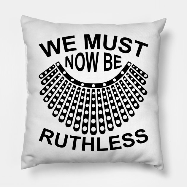 We must now be ruthless Pillow by Myartstor 