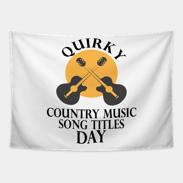 27th March - Quirky Country Music Song Titles Day Tapestry by fistfulofwisdom