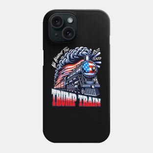 All Aboard the Trump Train 2024 Phone Case