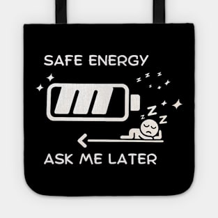 Safe Energy Tote