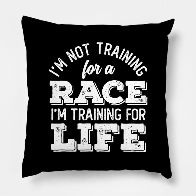 I am Training For Life Pillow by Cult WolfSpirit 