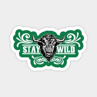 Stay Wild bull Magnet