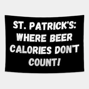 St. Patrick's: where beer calories don't count! St. Patrick’s Day Tapestry