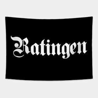 Ratingen written with gothic font Tapestry