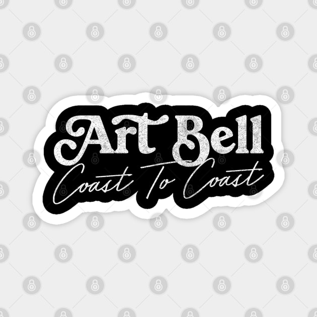 Art Bell / Coast To Coast Magnet by DankFutura