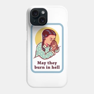 Burn in Hell Phone Case