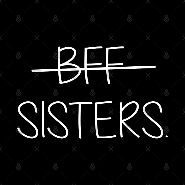 BFF/SISTERS by eesomebysrishti