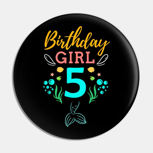 Mermaid Birthday Girl 5 Years Old It's My 5th Birthday Pin by Vladis