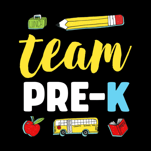 Team Pre-K Teacher Shirt First Day Preschool Back to School by Ortizhw