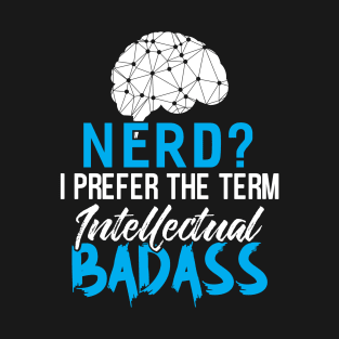 Intellectual Badass T-Shirt