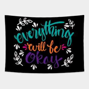 Everything will be ok Tapestry