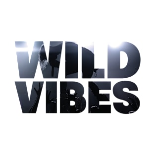 WILD VIBES T-Shirt