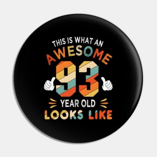 93Rd 93 Looks Like 93Rd Bday Pin