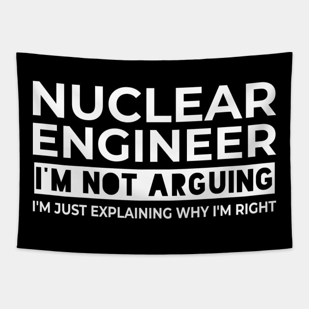 funny nuclear engineer quote Tapestry by Elhisodesigns