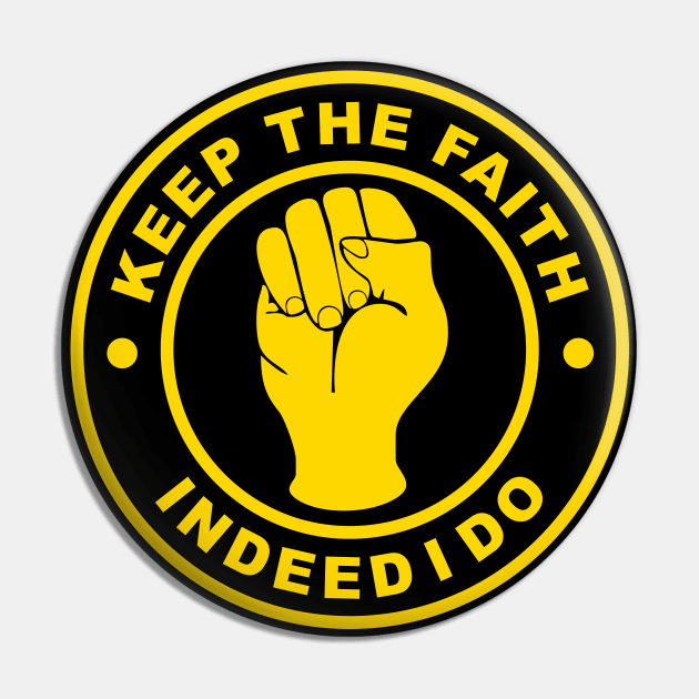 Northern soul keep the faith indeed I do Pin by BigTime