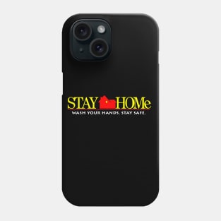 Stay Home I Phone Case