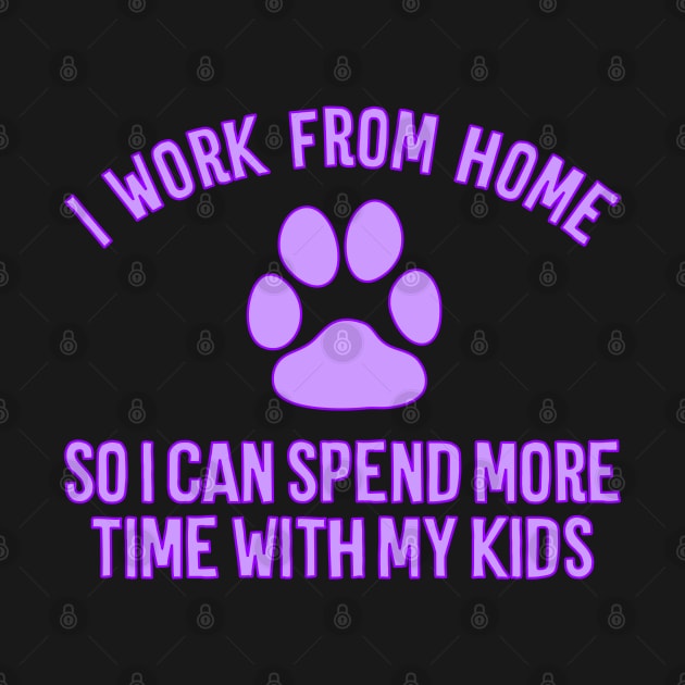 Spend More Time With My Kids by Muzehack