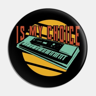 Is my choice, keyboardist Pin