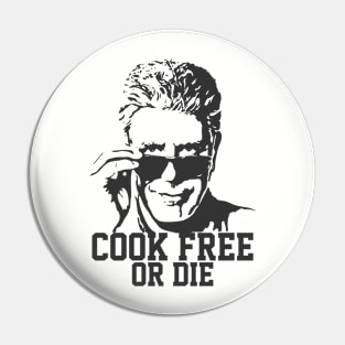 Anthony Bourdain Cook Free Or Die Pin