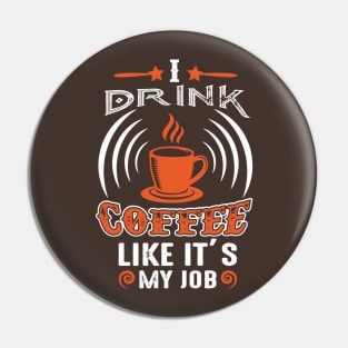 drink cofee Pin