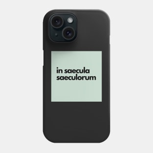 in saecula saeculorum, green Phone Case