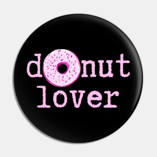 Donut Lover Pin