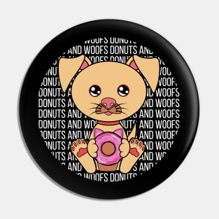 All I Need is donuts and dogs, donuts and dogs, donuts and dogs lover Pin