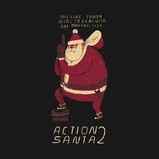 action santa 2 T-Shirt