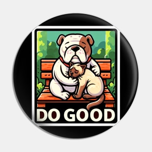 Do Good Bulldog Siamese Cat Pin