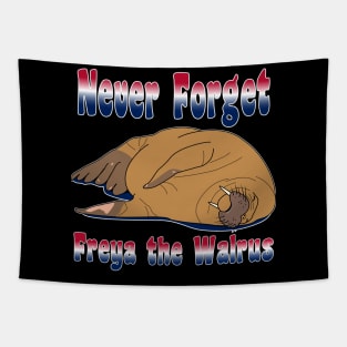Never Forget Freya The Walrus Tapestry