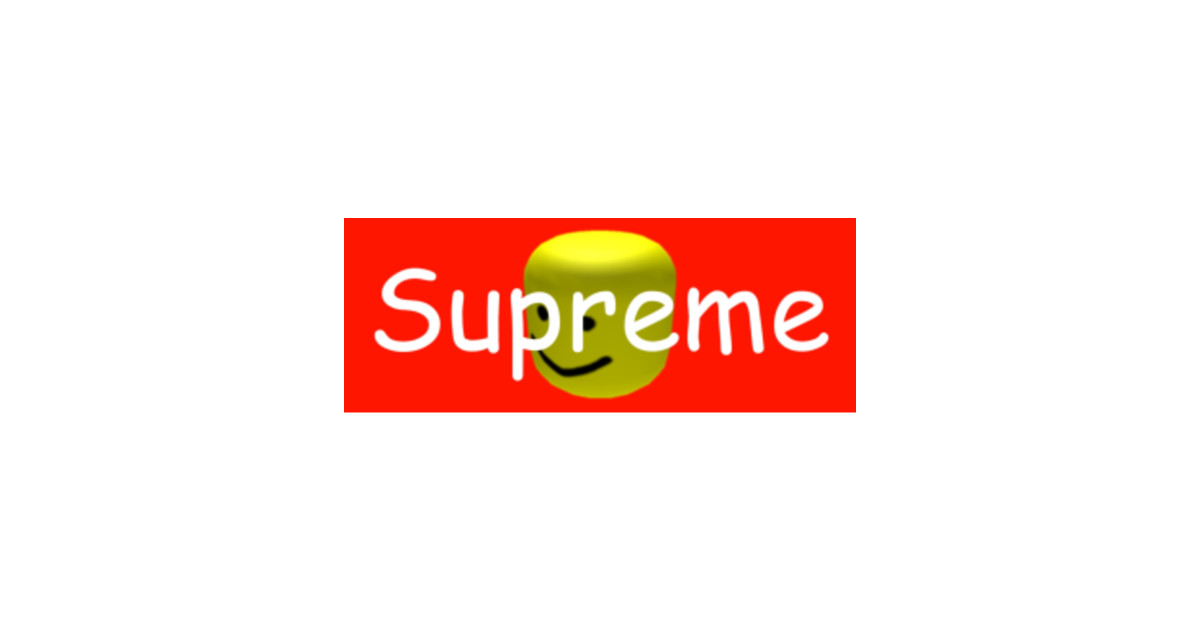 Supreme X Roblox Meme Sweat Shirt Teepublic Fr - the official supreme meme shirt roblox